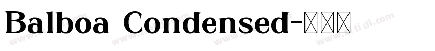 Balboa Condensed字体转换